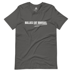 Unisex Bullies Eat Boogies Tee