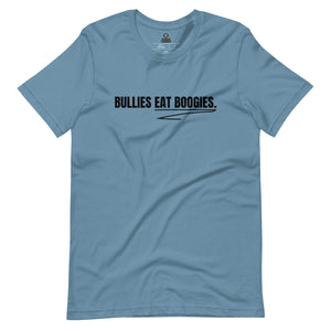 Unisex Bullies Eat Boogies Tee - B
